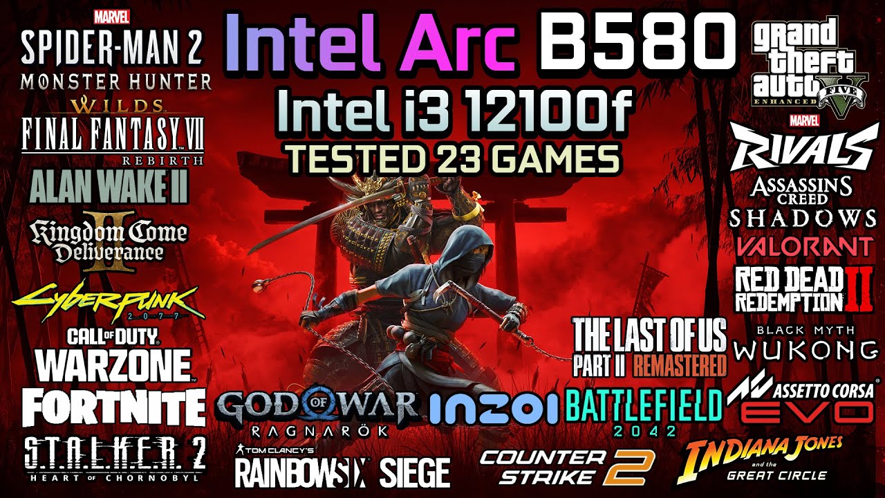 Intel Arc B580 + i3 12100f : Test in 23 Games - Gaming Test in 2025