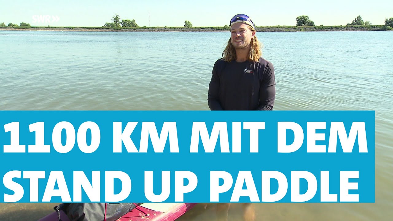 1100 km Stand Up Paddling auf dem Rhein für den guten Zweck