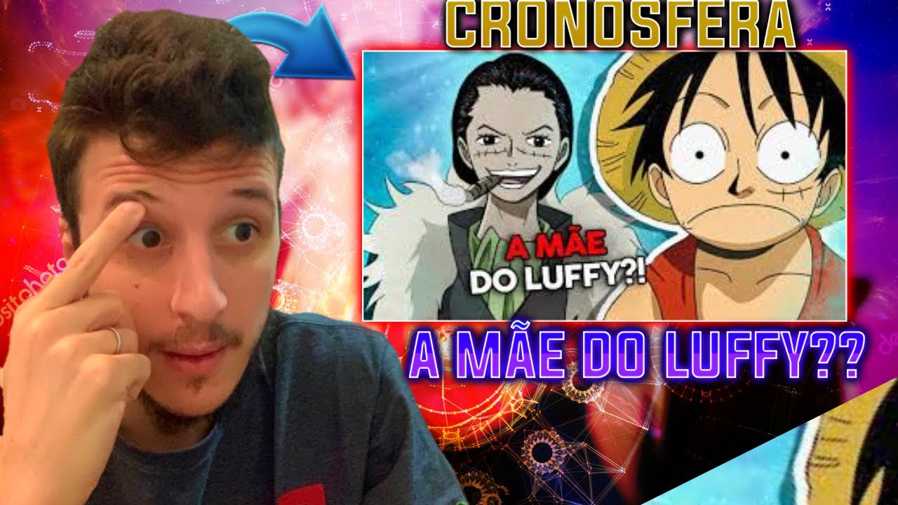 UM OTAKU INTERMEDIARIO | REACT DESCOBRI quem é A MÃE DO LUFFY! - TQNVA | MEU DEUS QUE LOUCURA É ESSA