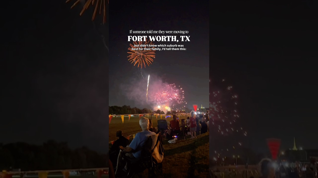 If someone were moving to FORT WORTH TEXAS