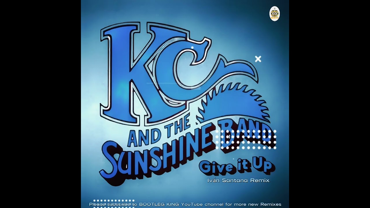 KC & The Sunshine Band - Give It Up (Iv​á​n Santana Disco House Remix)
