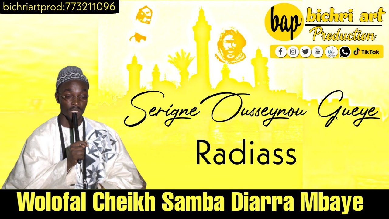 WOLOFAL CHEIKH SAMBA DIARRA MBAYE (diajbul Majzoob)PAR SERIGNE OUSSEYNOU GUEYE