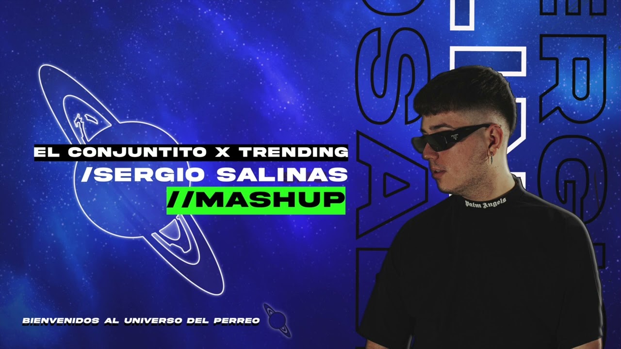 El Conjuntito X Trending Remix [Sergio Salinas Mashup] (Dei V, Myke Towers, Omar Montes)