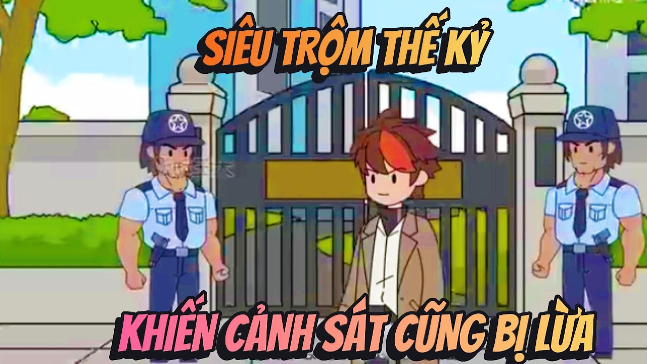 Siêu Trộm Thế Kỷ Khiến Cảnh Sát Cũng Bị Lừa | Hồng Trà Vietsub