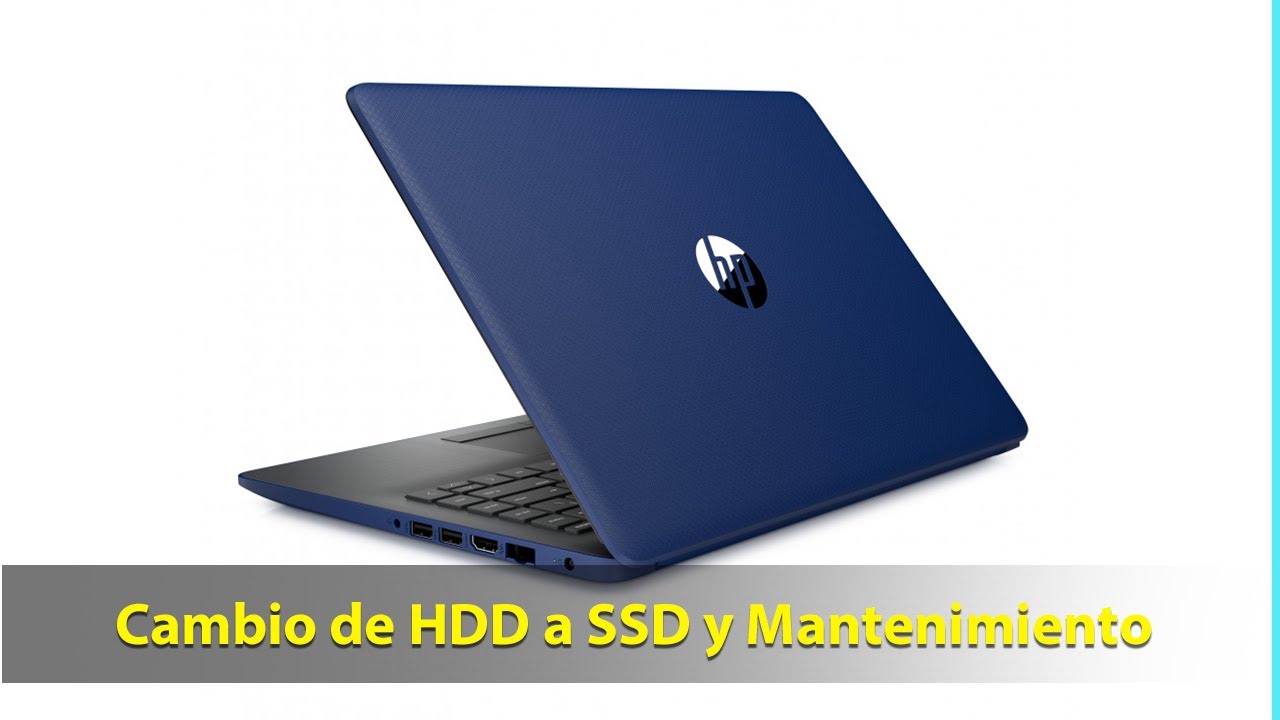 HP 14 básica - Clonación de HDD a SSD y mantenimiento del software