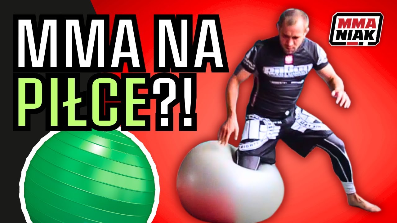 🟢 ĆWICZENIA POD MMA I SUBMISSION Z PIŁKĄ FITNESSOWĄ część 1.