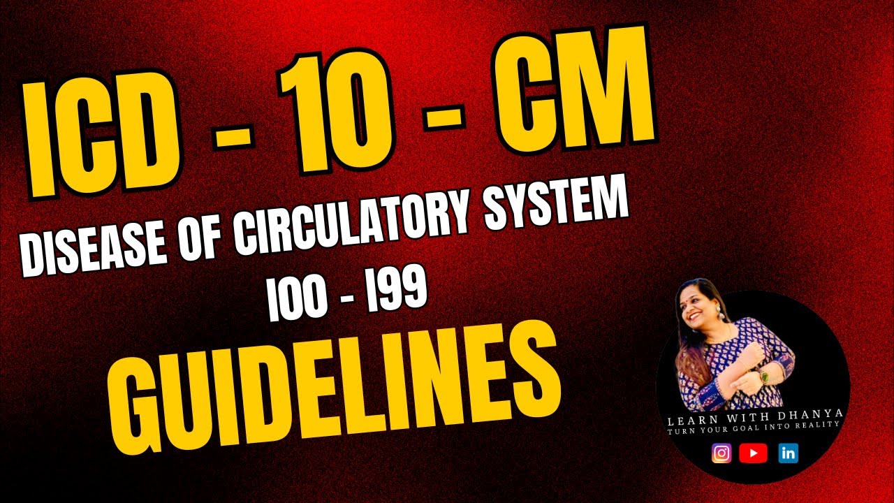 CHAPTER : 9 DISEASE OF CIRCULATORY SYSTEM ICD10 CM GUIDELINES #learnwithdhanya #icd10cm #guidelines