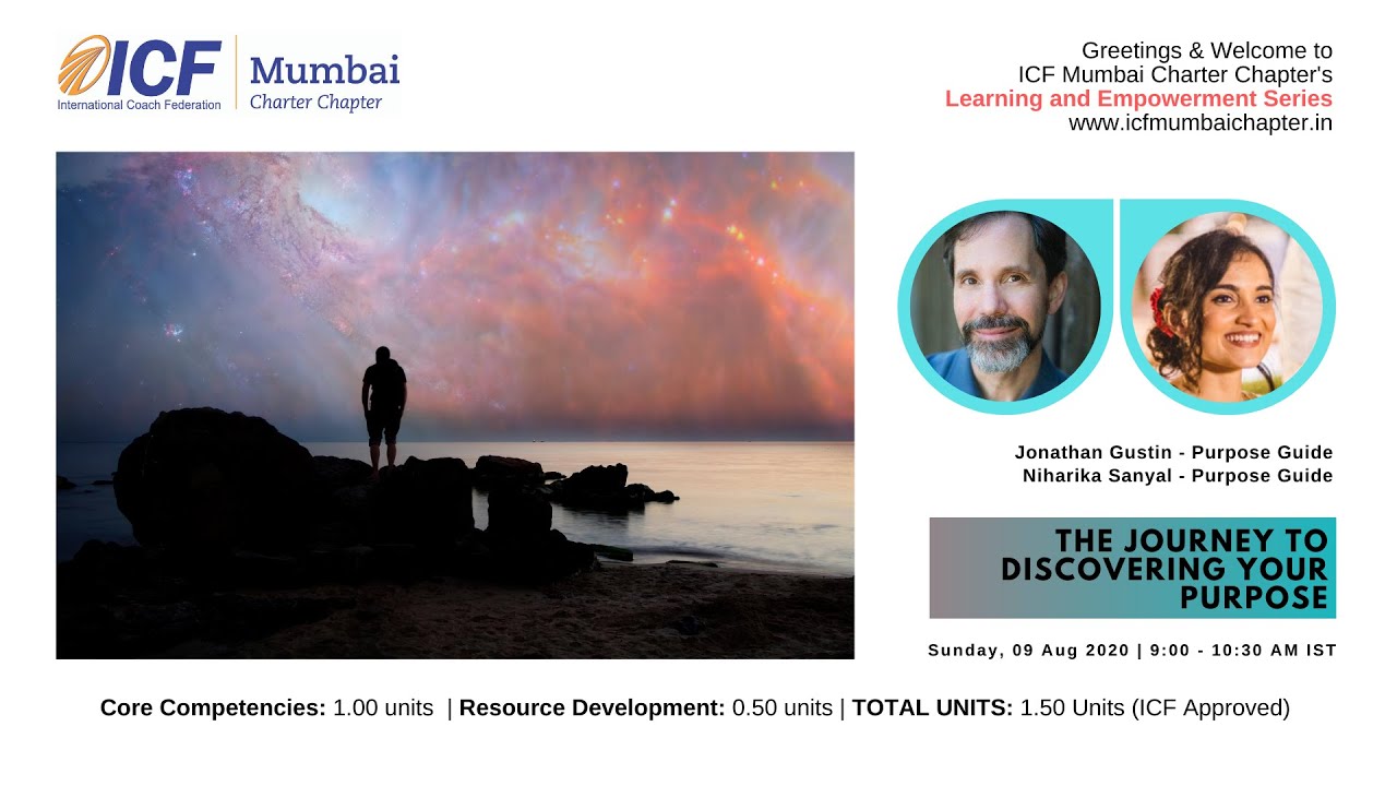 The Journey to Discovering Your Purpose | 09 Aug 2020 | Jonathan & Niharika | ICF Mumbai