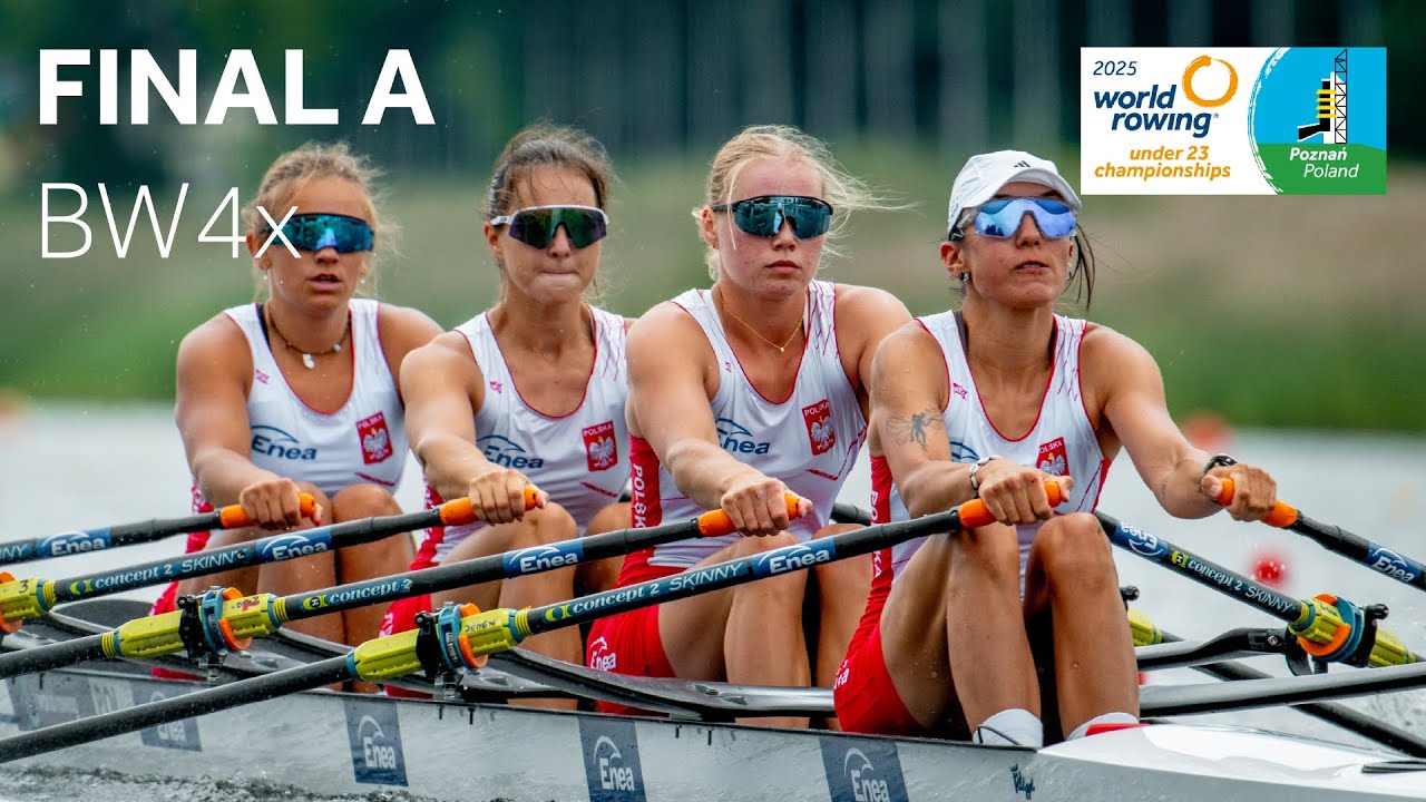 2025 World Rowing Under 23 Championships - Under 23 Women&rsquo;s Quadruple Sculls (BW4x) - Final A
