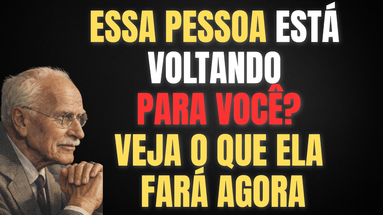ESSA PESSOA ACHA QUE VOCÊ SEGUIU EM FRENTE E VEJA O QUE ELA FARÁ A SEGUIR || CARL JUNG