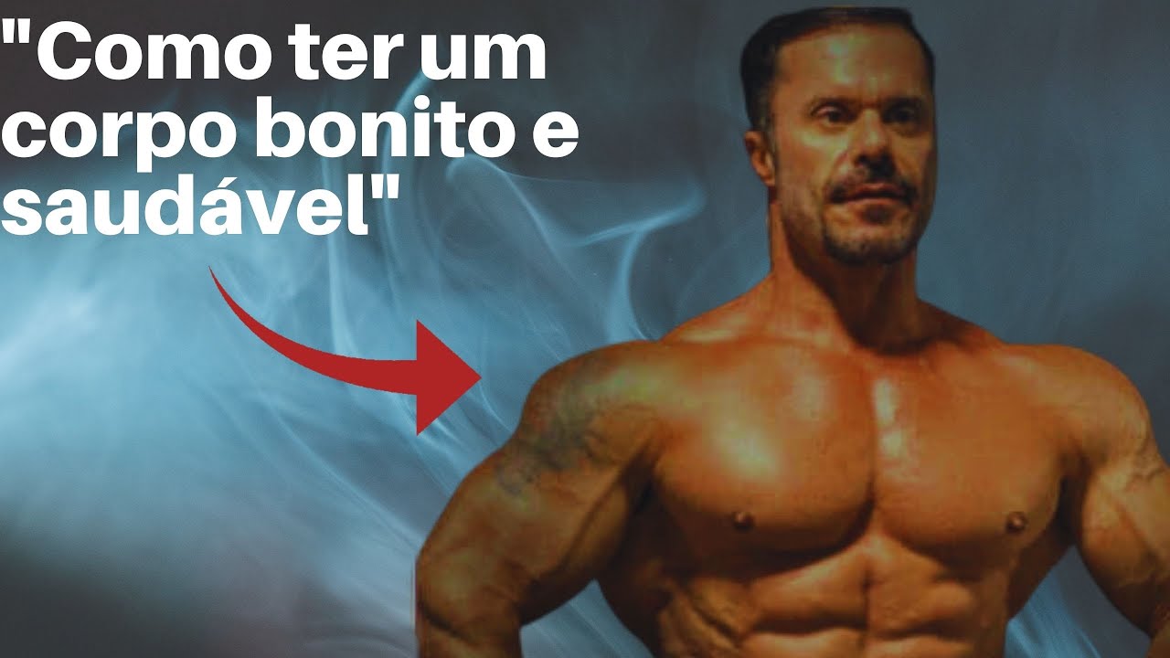 COMO ter um corpo bonito e SAUDAVEL Por RENATO CARIANI