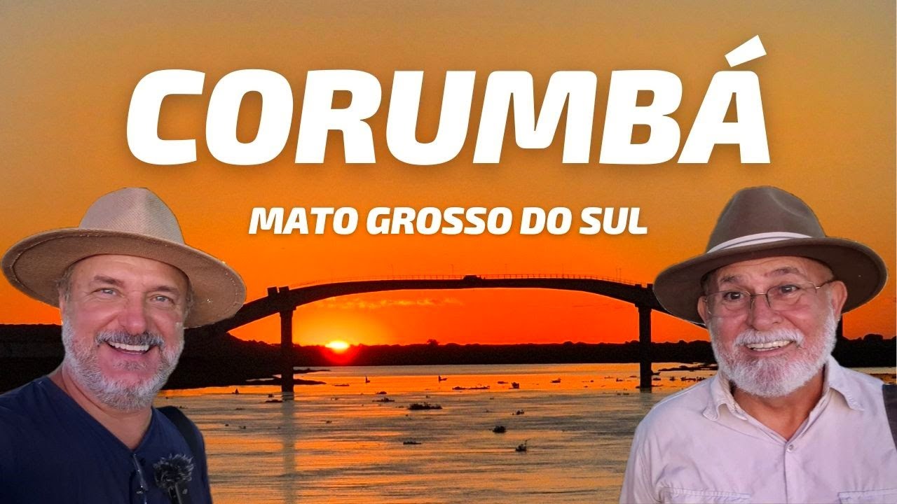 CORUMBÁ MS - A CAPITAL DO PANTANAL: CONHEÇA CORUMBÁ, MATO GROSSO do SUL
