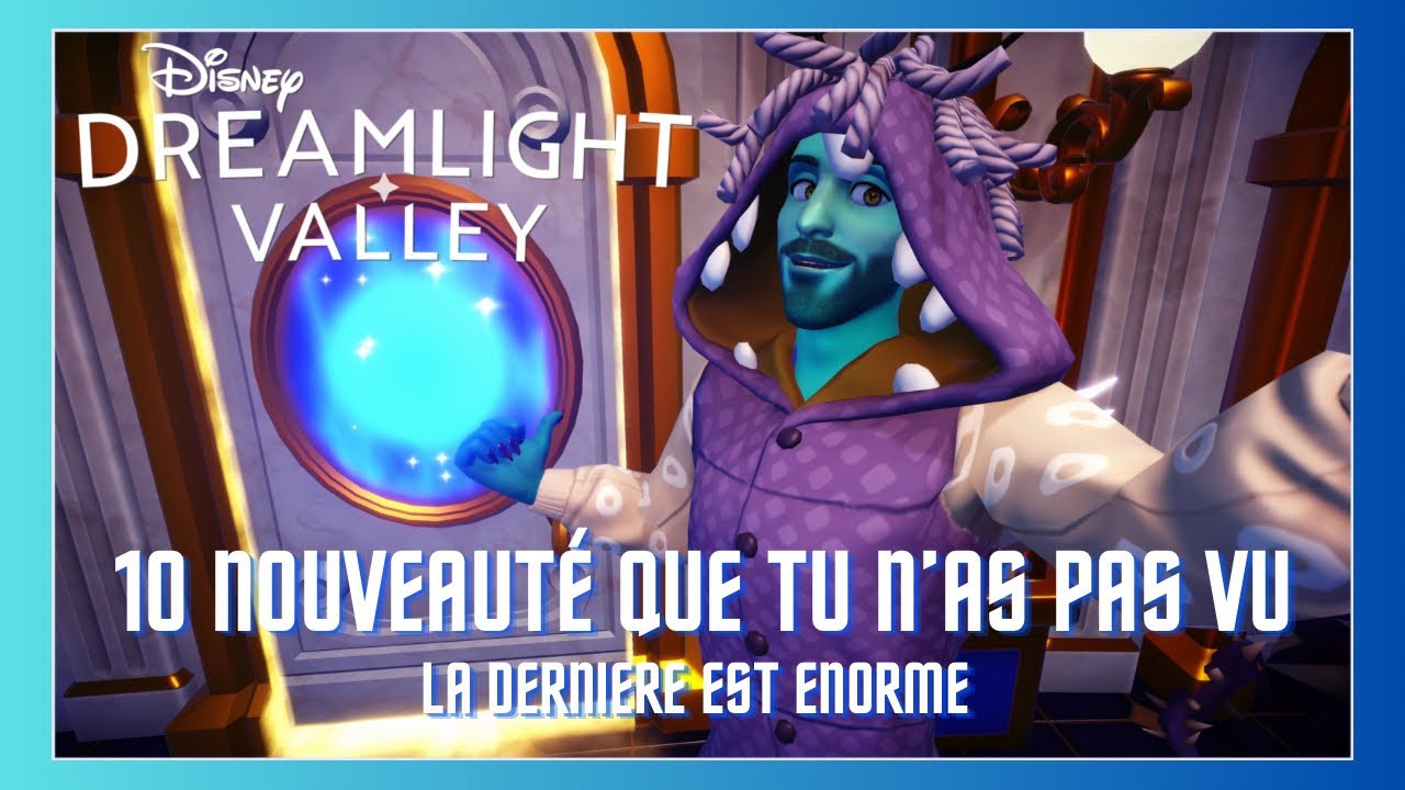 DISNEY DREAMLIGHT VALLEY : 10 nouveautés de la maj que tu ne connais pas (la dernière… ÉNORME)🏰🚪👀