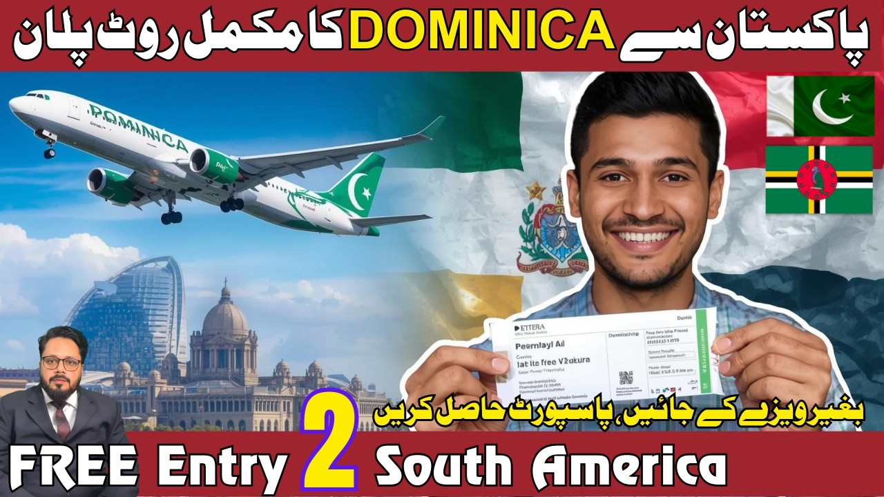 Visa Free Dominica from Pakistan: Step-by-Step Full Route Guide 🛫