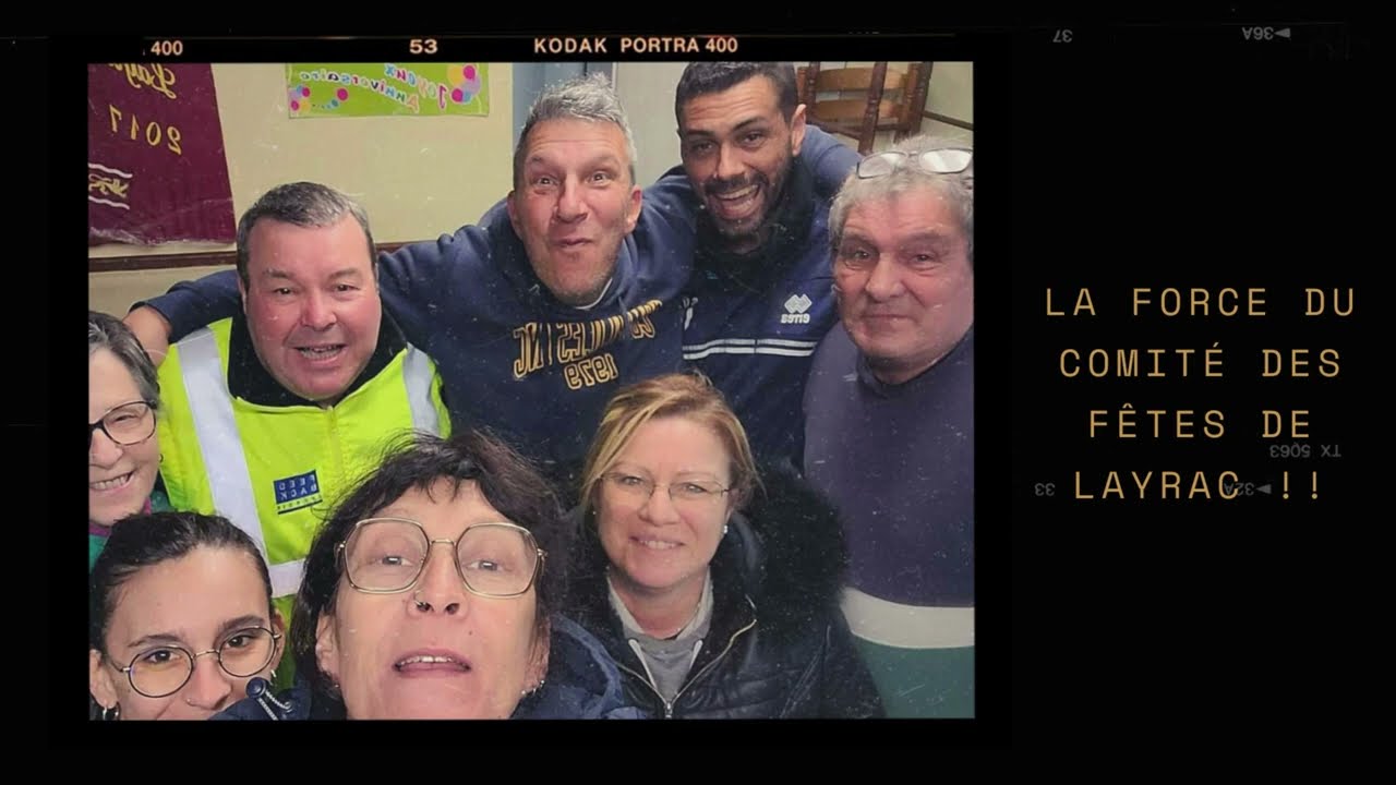 A tous les bénévoles du comité des fêtes de Layrac