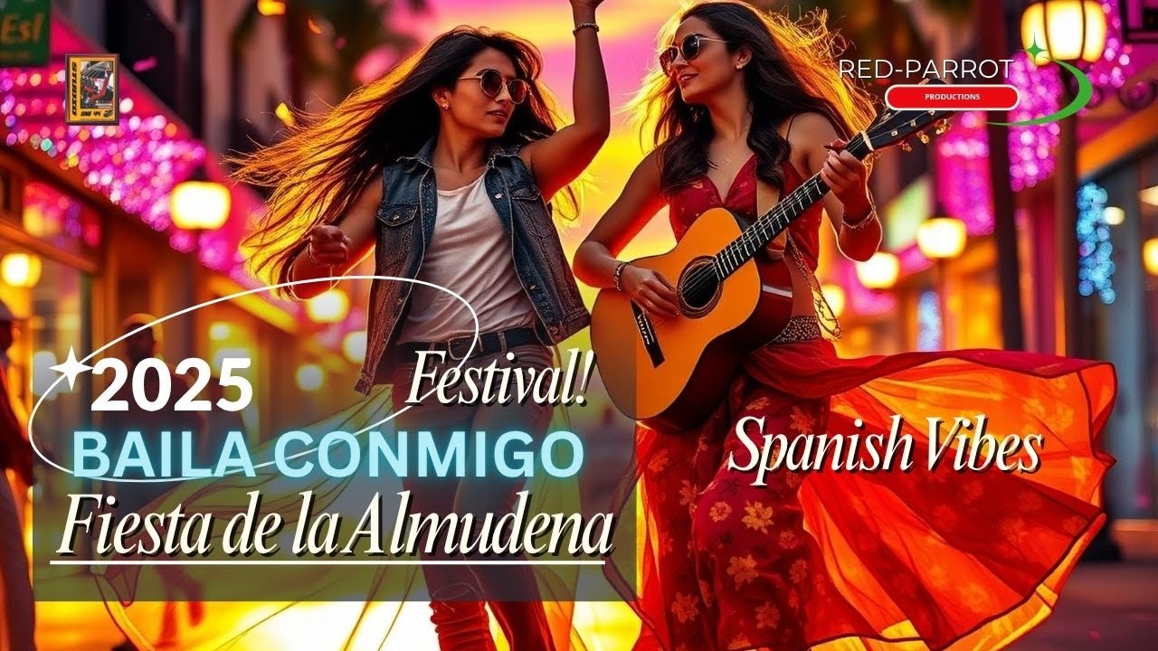 Baila Conmigo ⎟Spanish song 2025 ⎟ Fiesta de la Almudena
