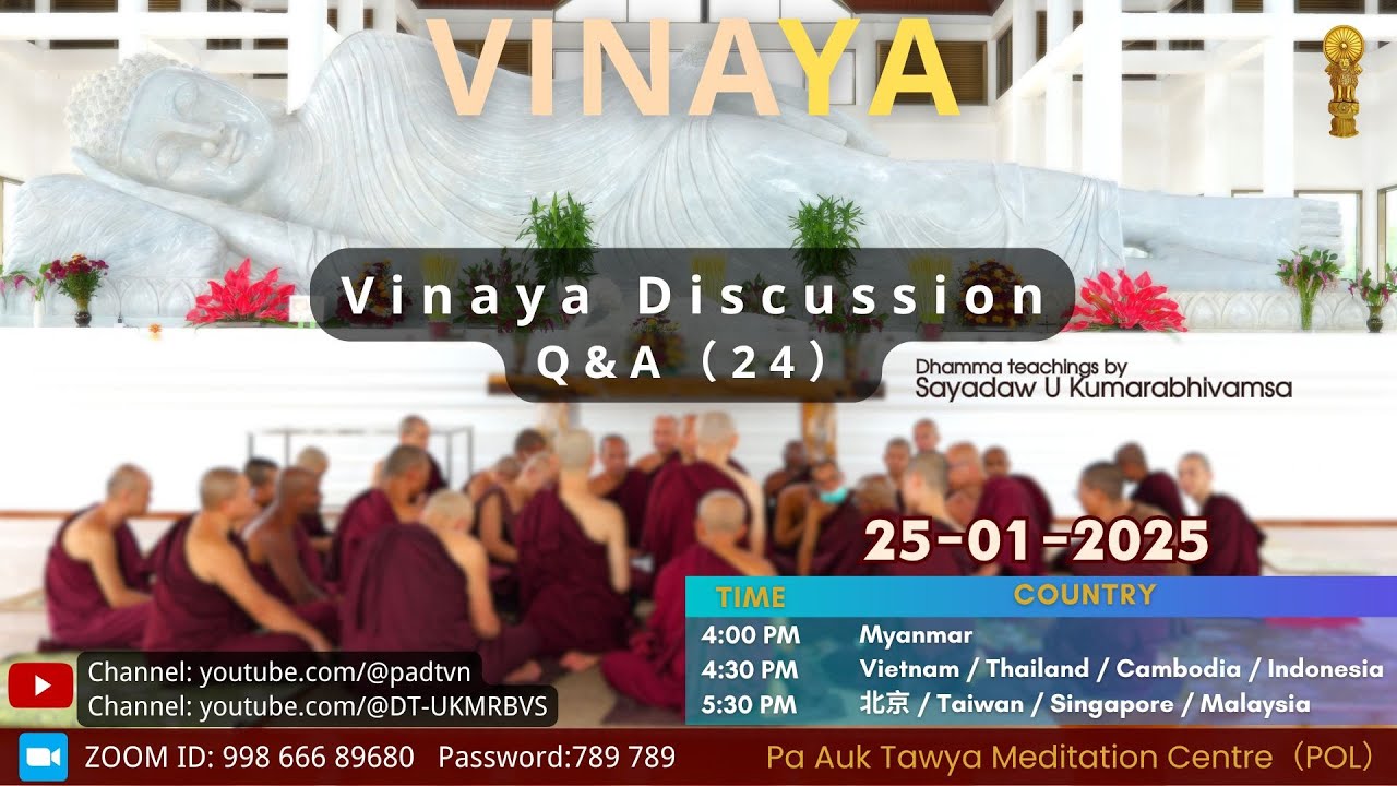 Vinaya Discussion Q&A（24）Sayadaw U Kumarabhivamsa｜Pa Auk (POL)