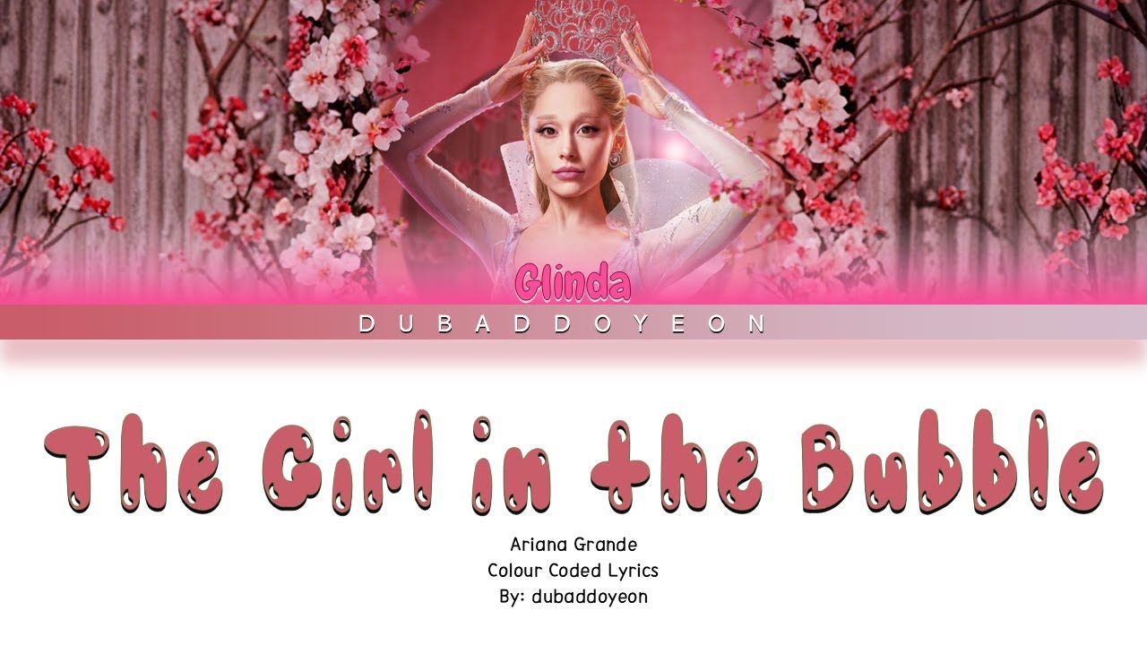 Wicked : For Good - The Girl in the Bubble [Color Coded/Eng]