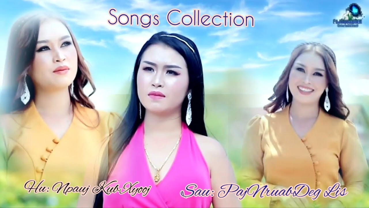 Npauj Kub Xyooj/Nkauj Koom Song Collections (Official Audio 2022)