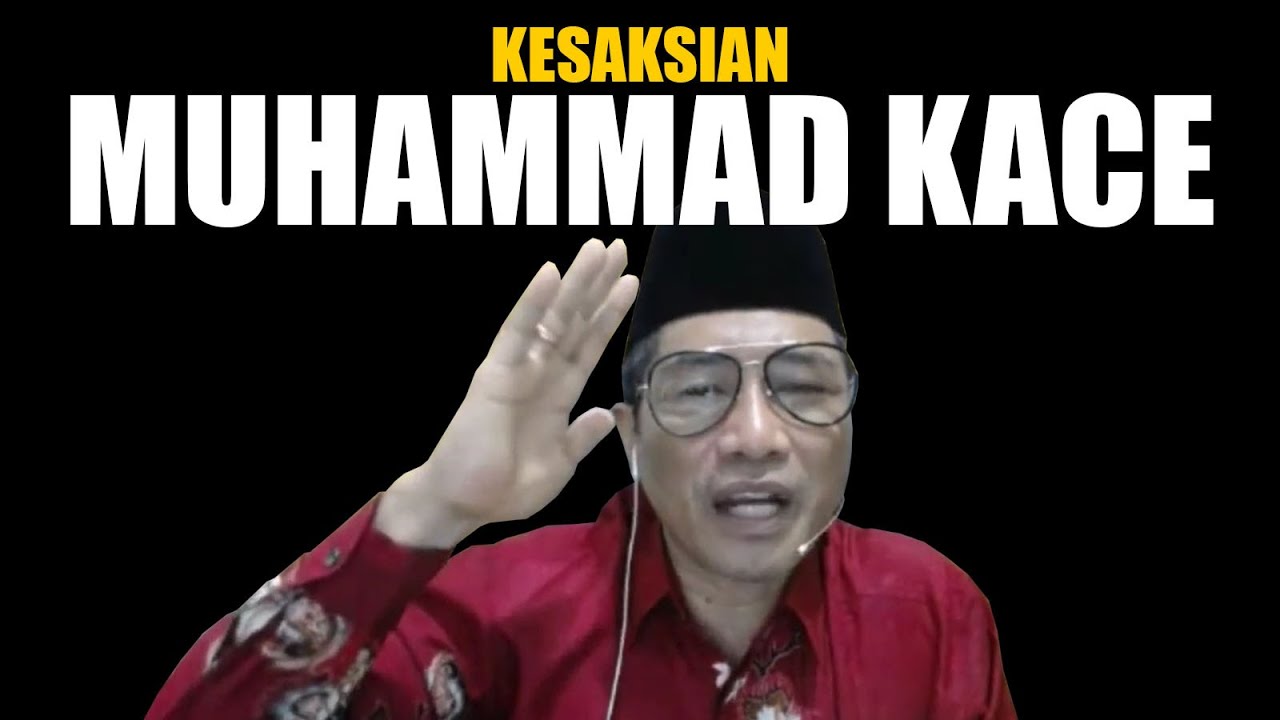 INILAH KESAKSIAN MUHAMMAD KACE YANG MEMBUATNYA DITANGKAP❗