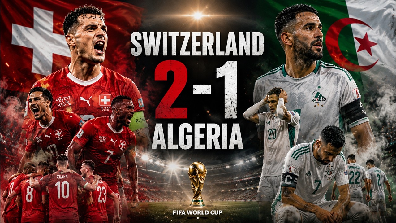 Швейцария &mdash; Алжир 2:1 | Чемпионат мира 2026: лучшие моменты и голы