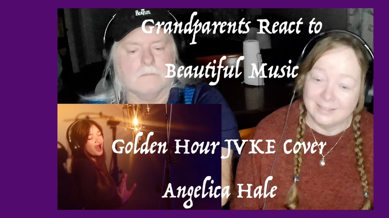 Golden Hour JVKE Cover | Angelica Hale Grandparents from Tennessee (USA) react - first time reaction