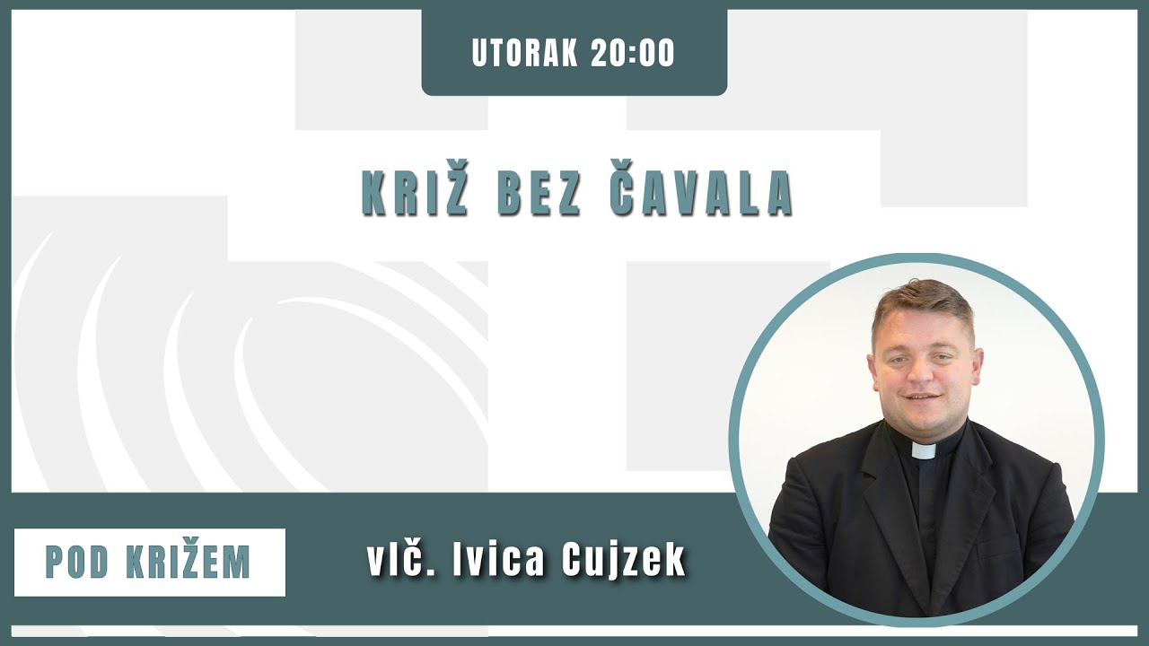 Pod križem - 5.3.2024. - Križ bez čavala