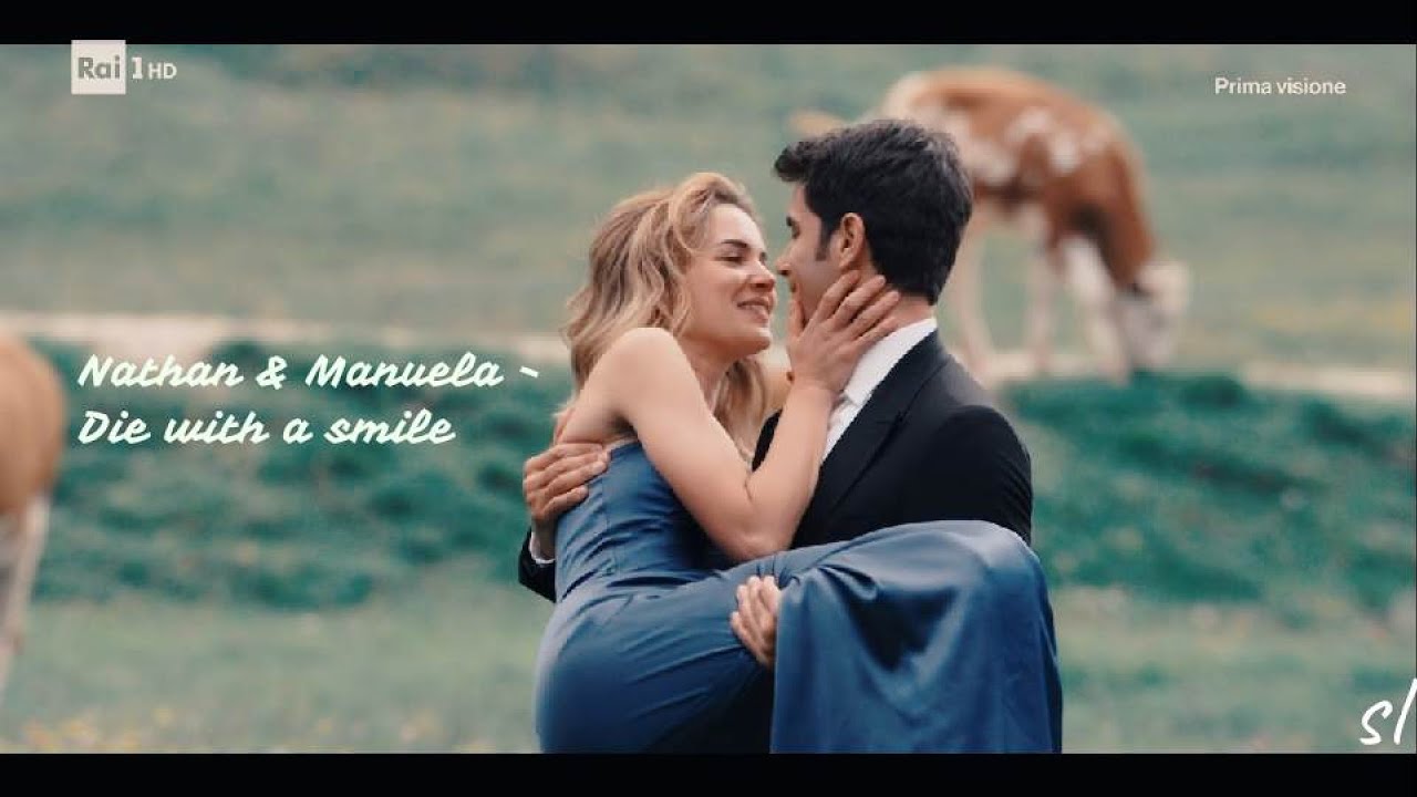 Un passo dal cielo 8: Nathan & Manuela | Die with a smile