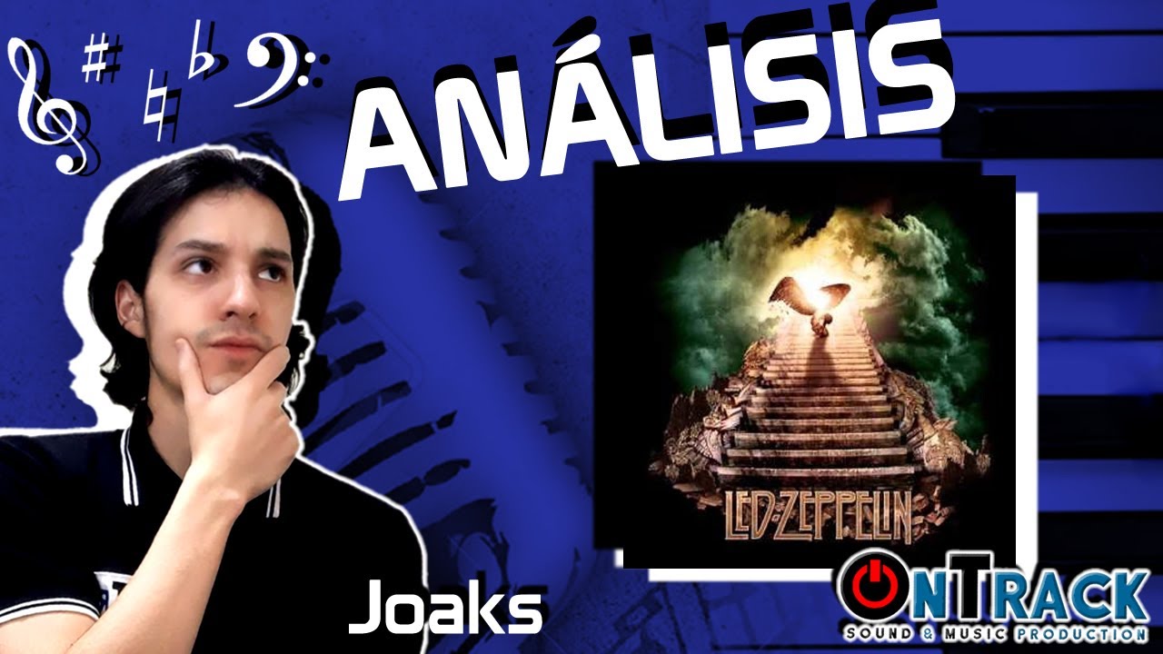 Análisis  -  Stairway To Heaven (Led Zeppelin)