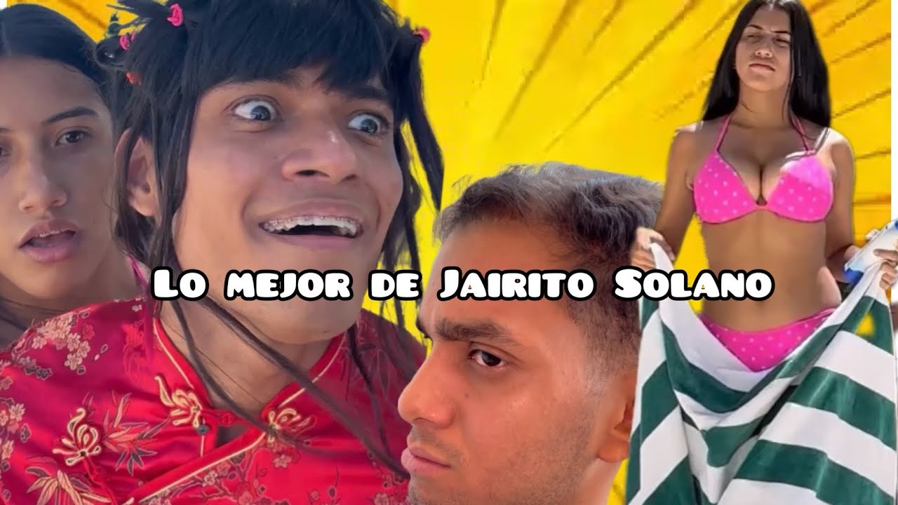 Jairito Solano sus mejores videos🤣 #humor #comedy