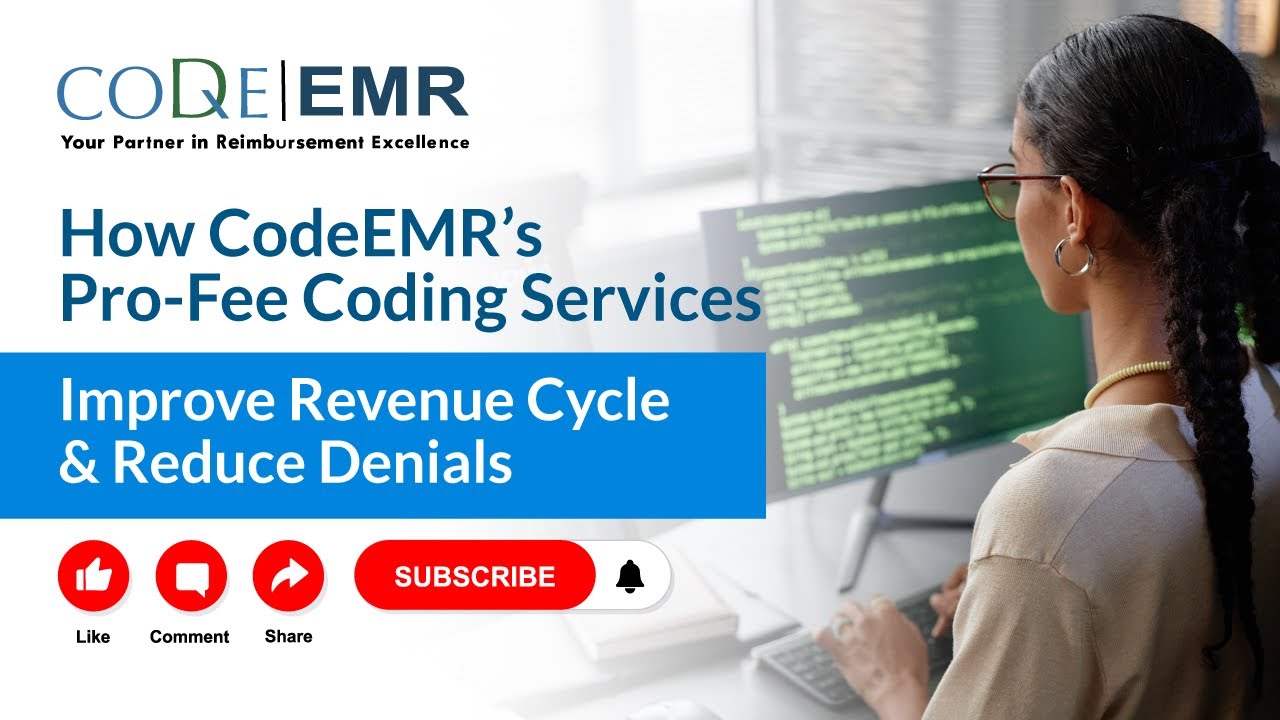 CodeEMR: Maximize Your Revenue with Professional Fee Coding Services | Accuracy & Reimbursement