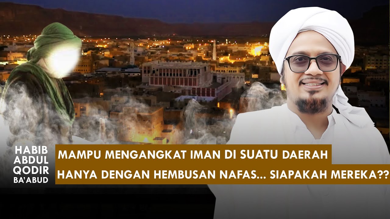 DENGAN INI IMAN ANDA AUTO FULL!!! | Habib Abdul Qodir Ba'abud
