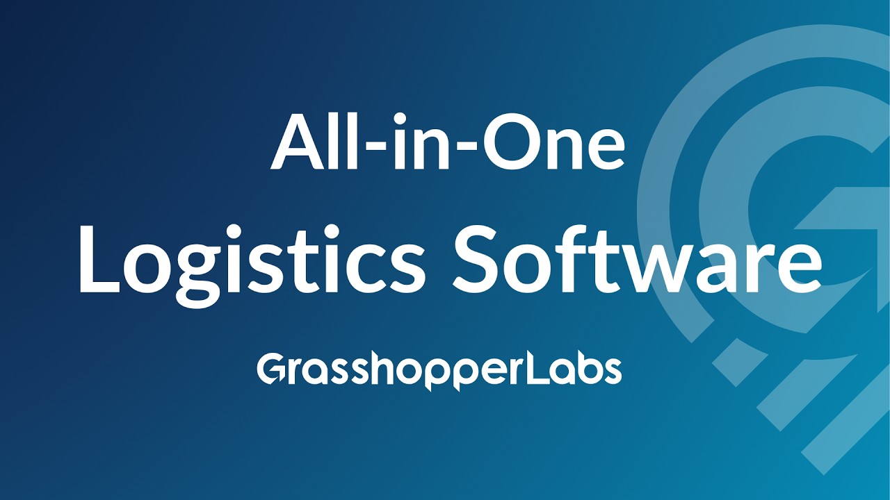 All-in-One Logistics Software - Grasshopper Labs