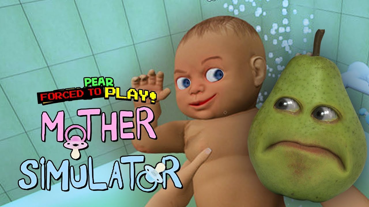 Груша ВЫНУЖДЕНА играть - Mother Simulator
