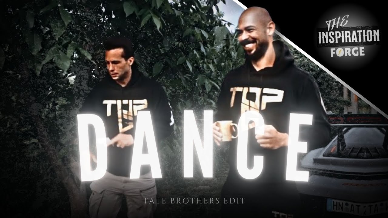 「 DANCE 」Tate Brothers | Edit | 4K