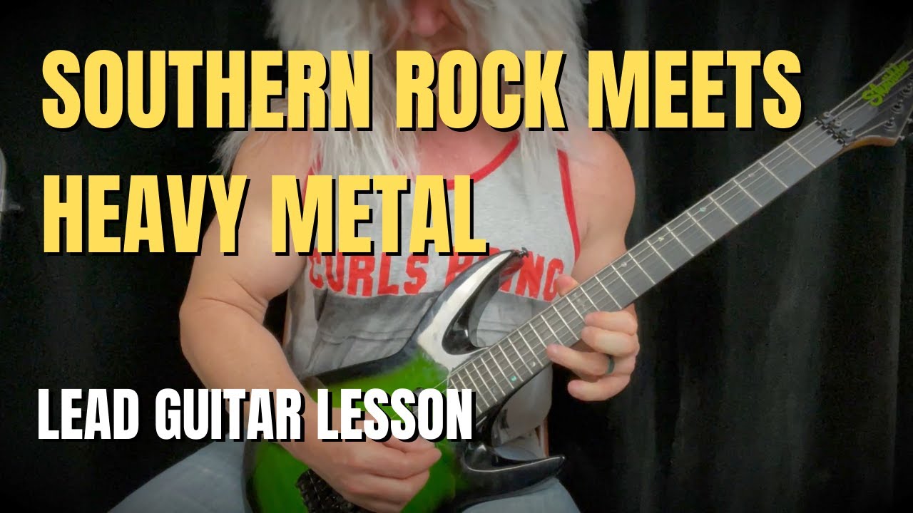 Southern Rock Solos with Heavy Metal - Lead Guitar Lesson