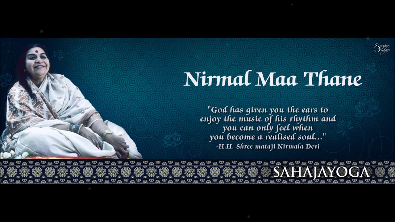 Sahaja Yoga Bhajan - Nirmal Maa Thane - Rajasthan Collectivity