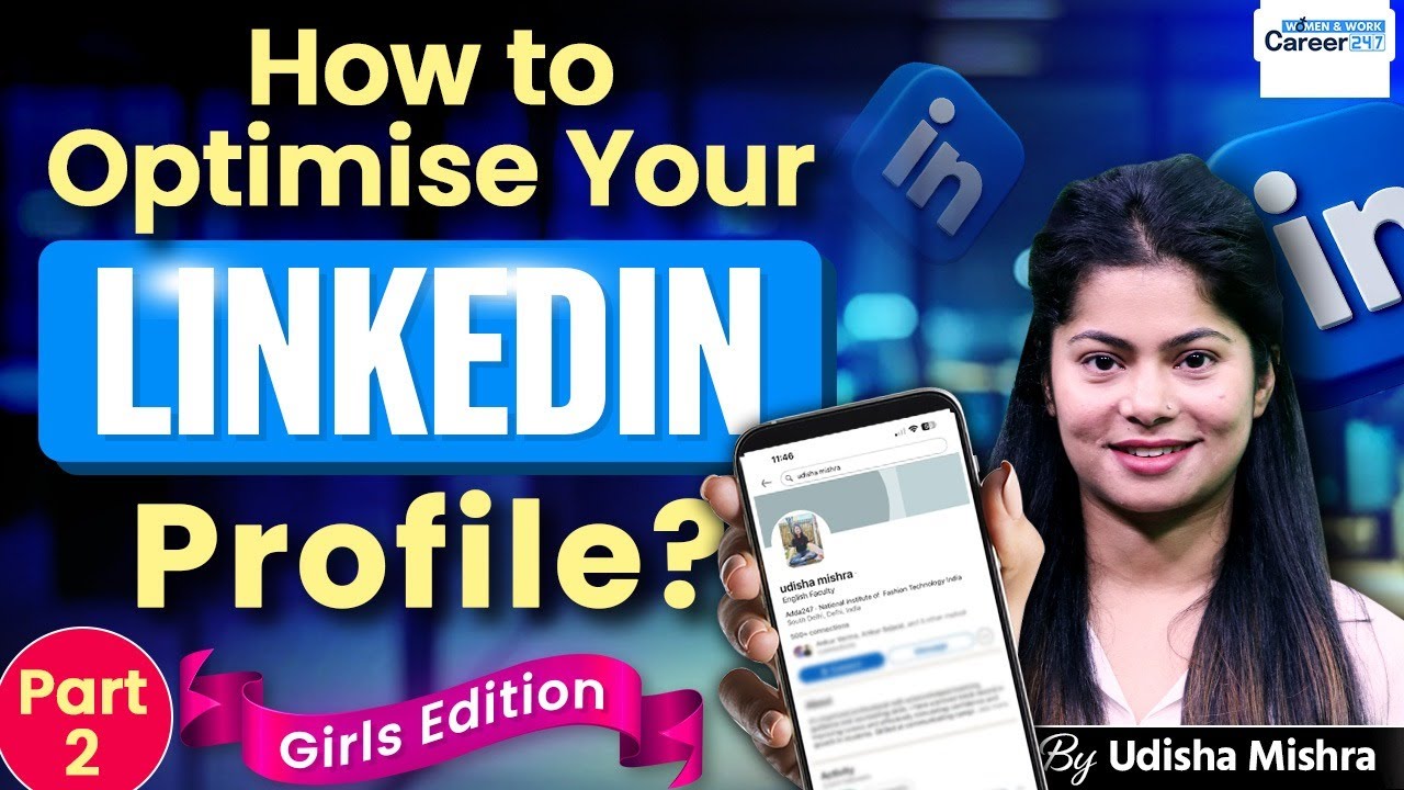 How to optimize your LinkedIn profile from scratch? | Step-by-step explained | Udisha Mishra
