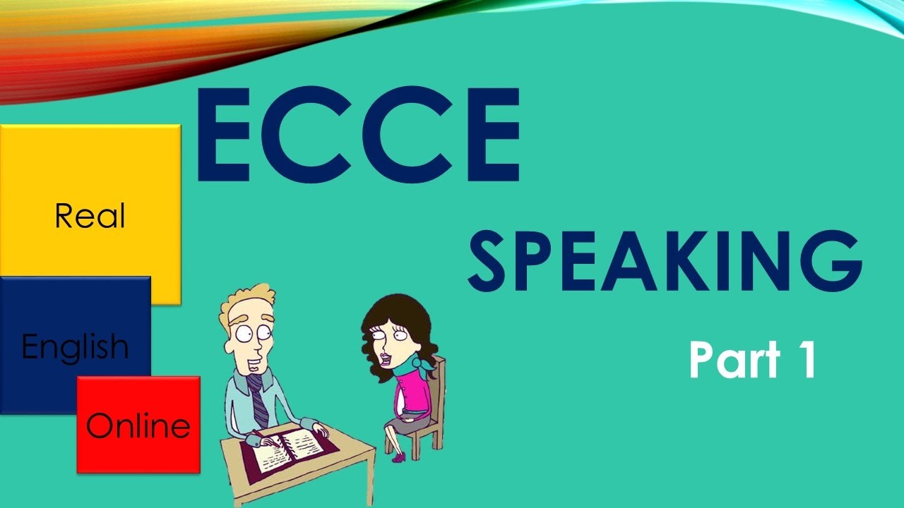 ECCE Speaking,Part 1 TIPS -Michigan