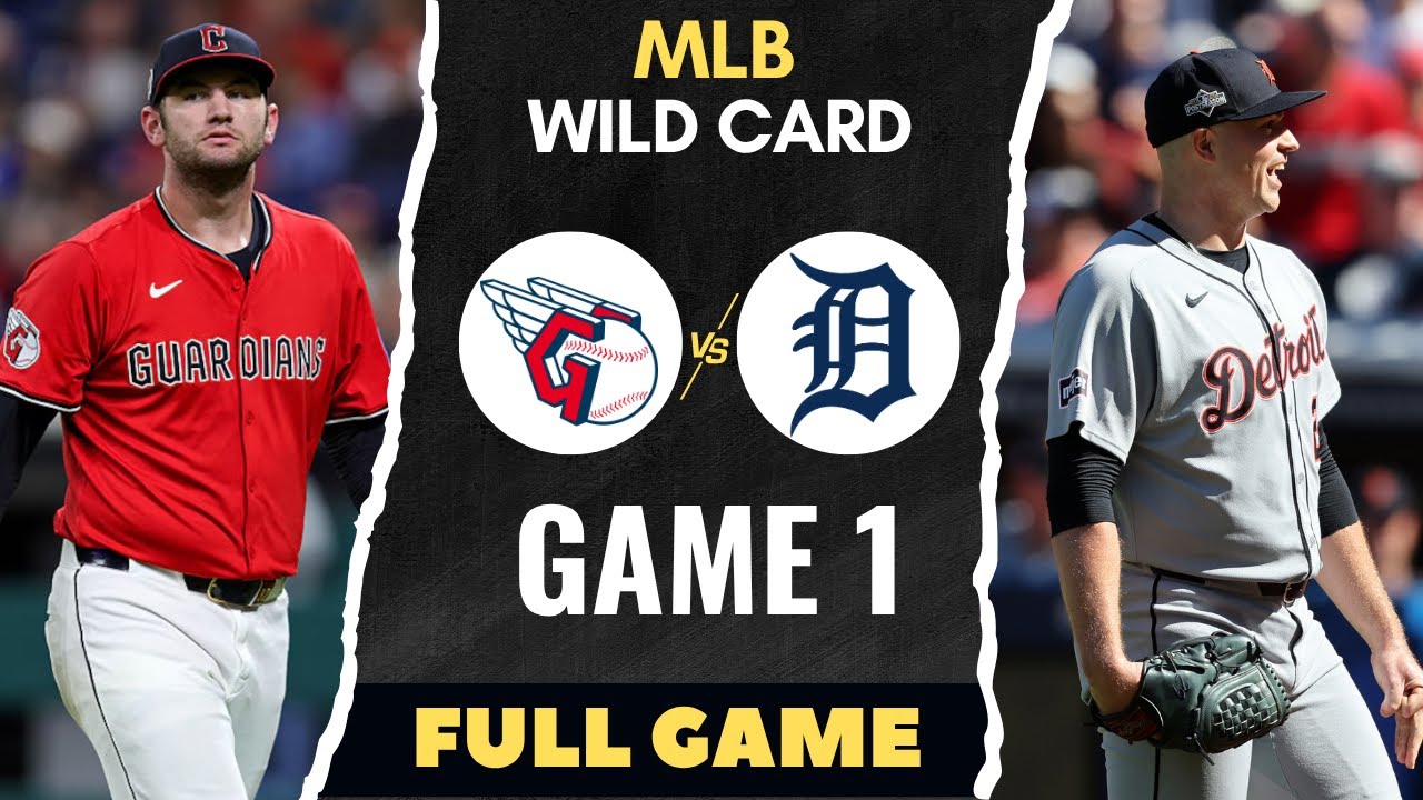 Cleveland Guardians vs Detroit Tigers | Full Game | MLB - Wild Card - Final | Game 1
