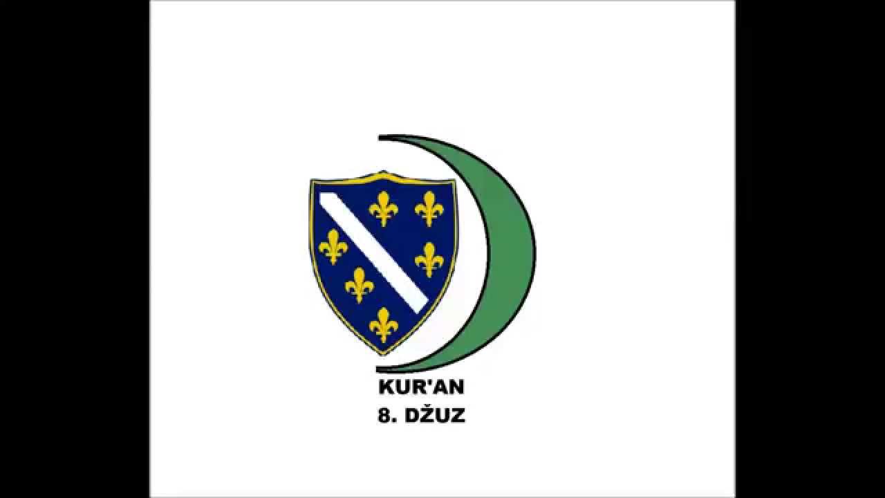 8. DŽUZ KURAN - AUDIO PREVOD NA BOSANSKI JEZIK