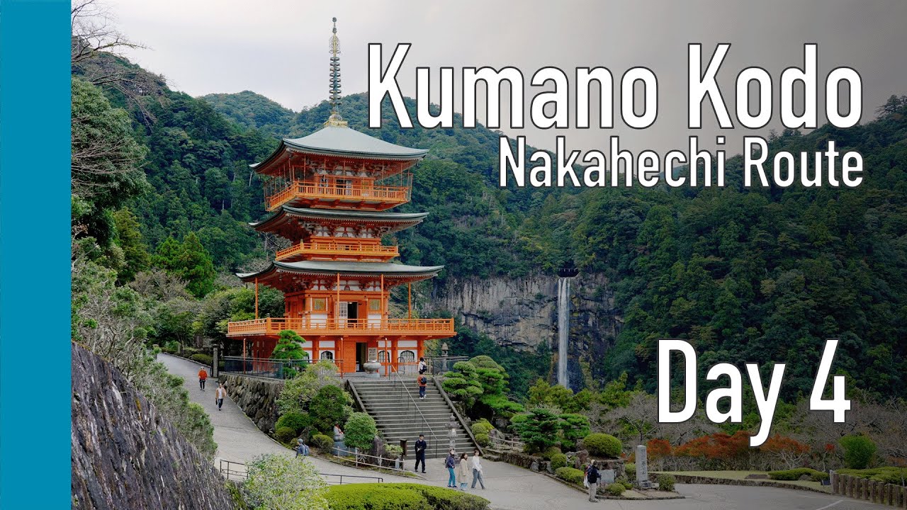 Kumano Kodo | Day 4 | Nakahechi Route