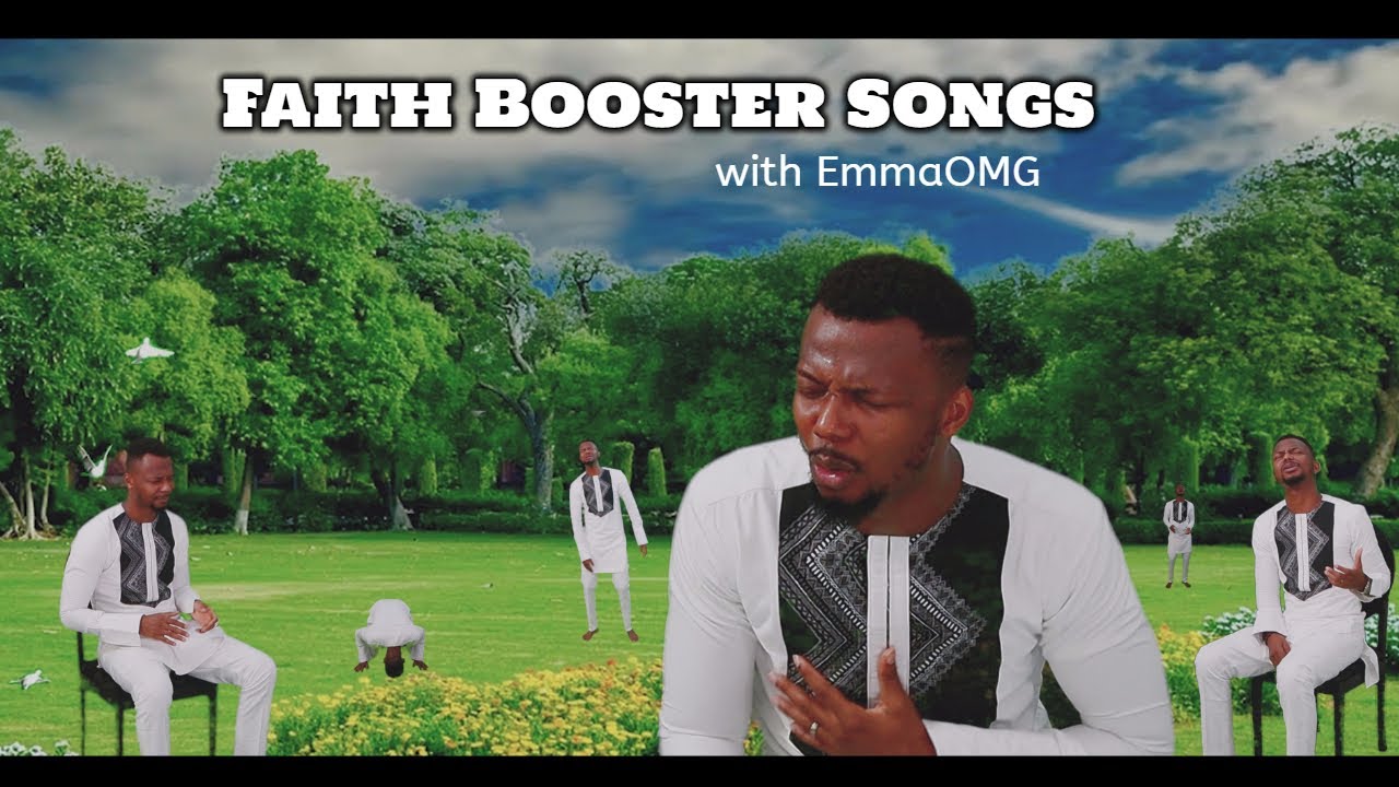 Faith Booster songs (Medley) with EmmaOMG