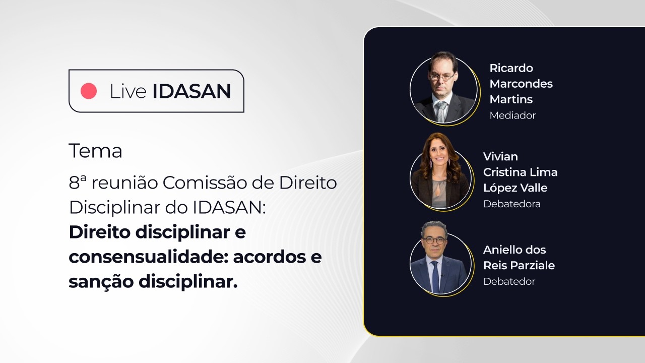 LIVE: Direito disciplinar e consensualidade: acordos e sanção disciplinar
