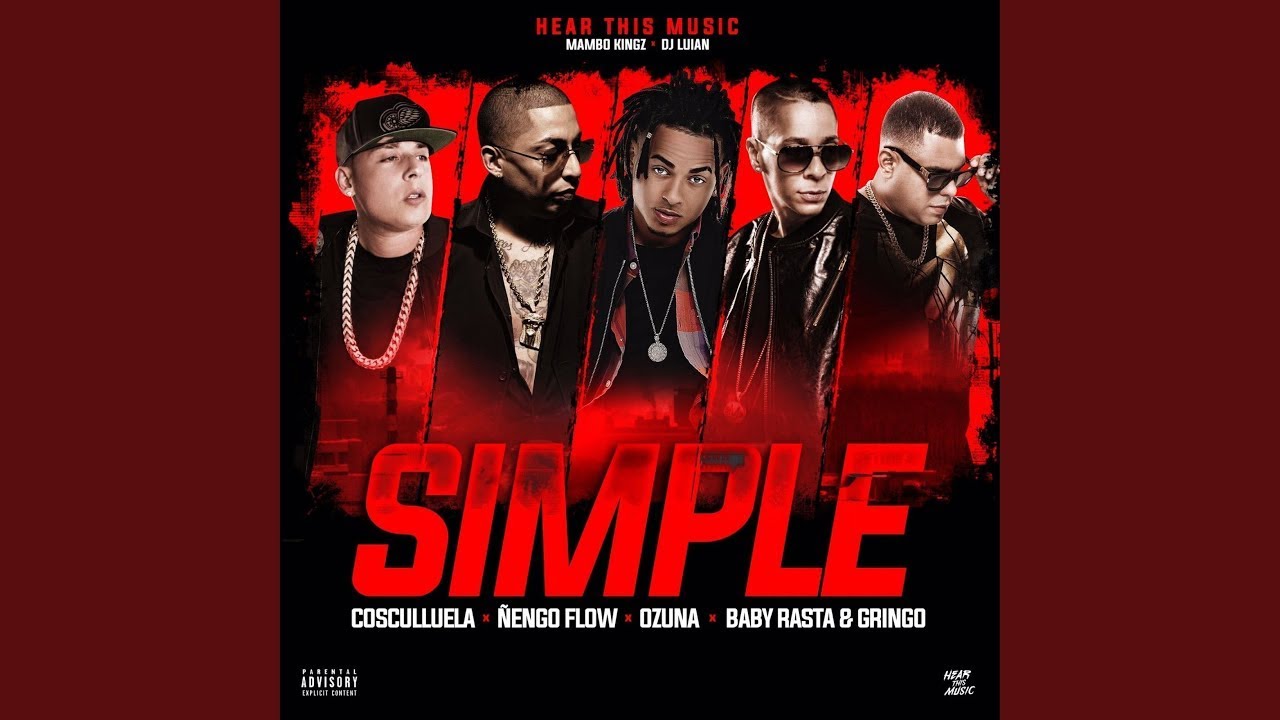 Ozuna, DJ Luian, Mambo Kingz - Simple (Audio) ft. Cosculluela, &Ntilde;engo Flow, Baby Rasta y Gringo