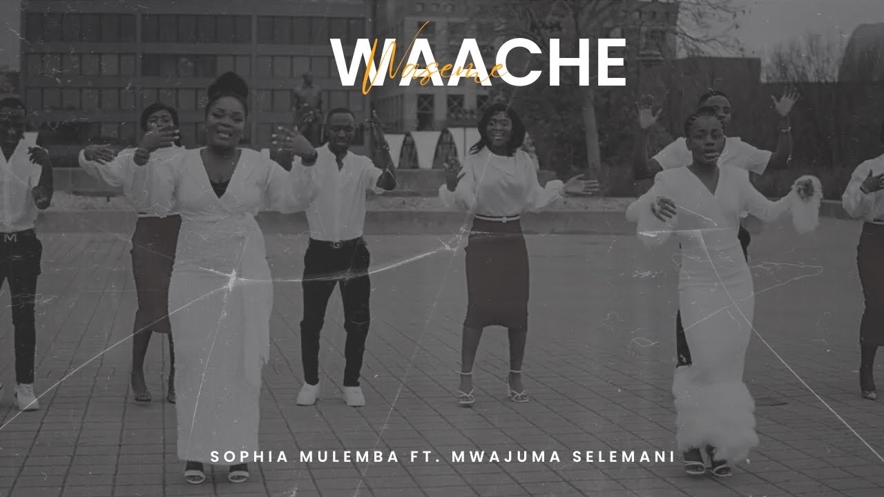 Sophia Mulemba ft Mwajuma Selemani Waache waseme (official video)