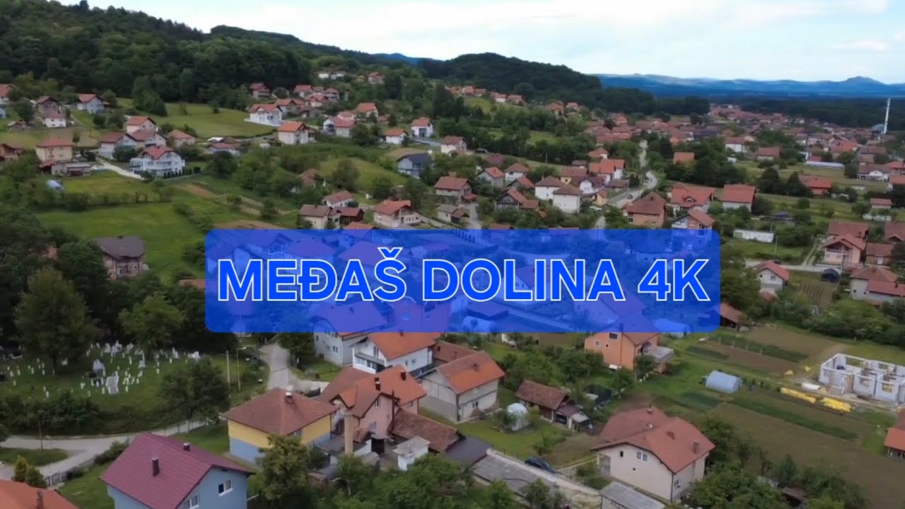 MEĐAŠ DOLINA (1 dio)