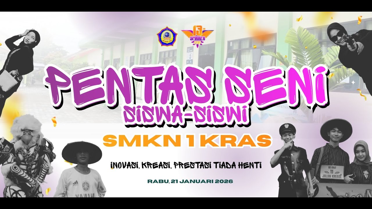 DIES NATALIES KE-13 SMK NEGERI 1 KRAS DAY 3 - PENTAS SENI SISWA SISWI