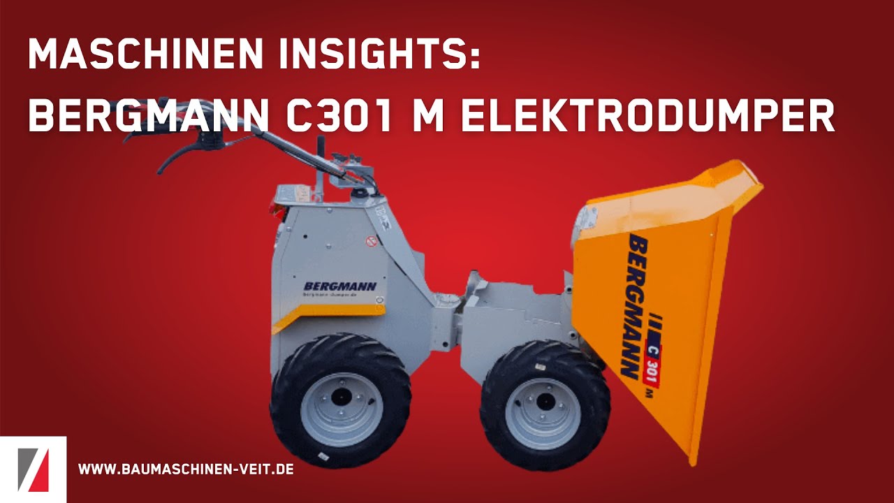 Bergmann C301 M Dumper &ndash; Maschinen Insights