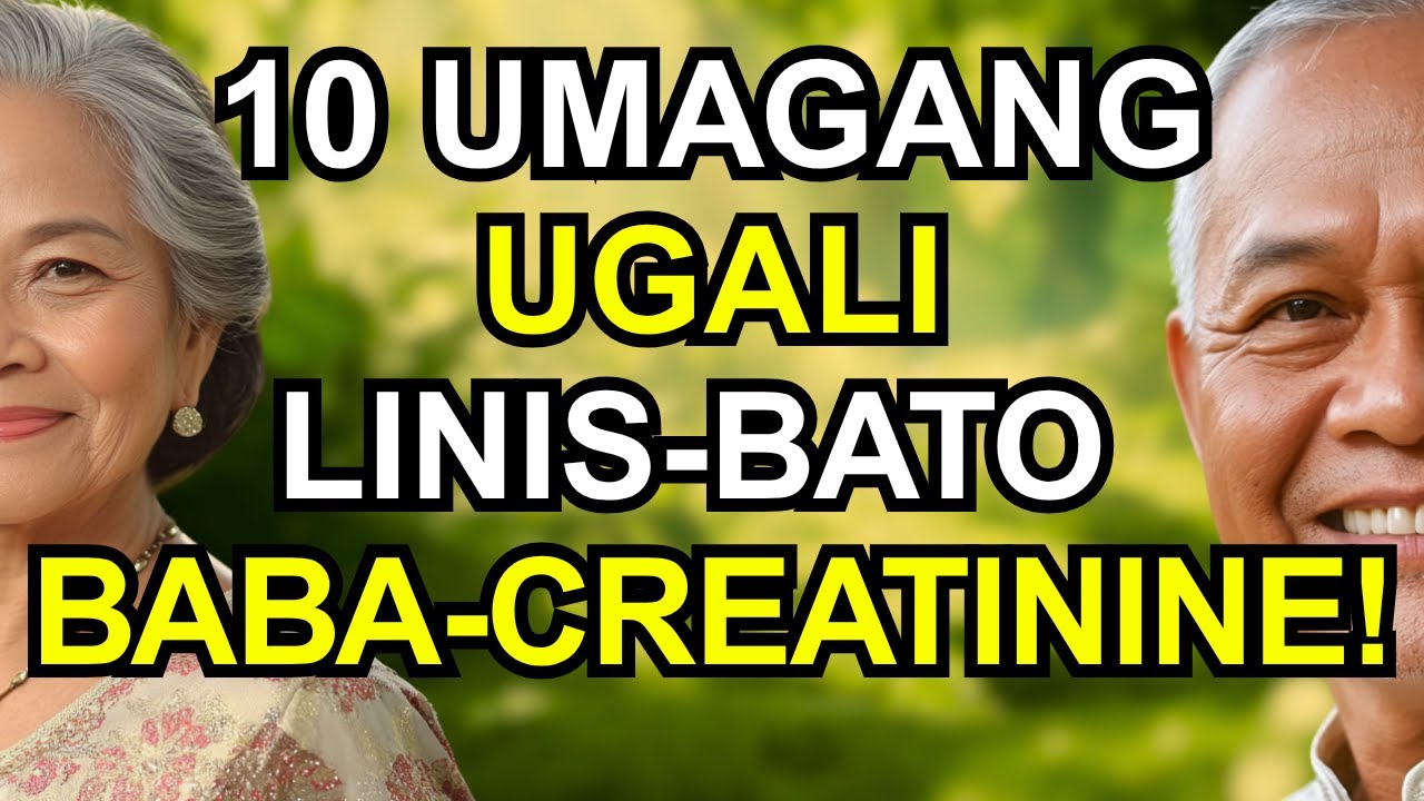 10 Morning Habits Para Linisin ang Bato Mo at Pababain ang Creatinine Ngayong 60+ Ka Na!